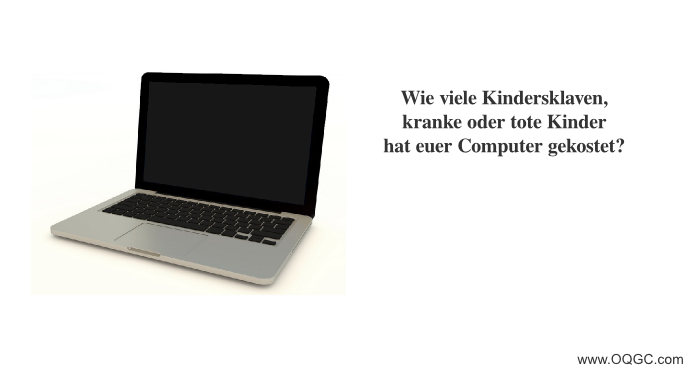 Computer, Laptop, Notebook, Tablet, Kinderarbeit, Sklave, Krankheit, Misshandlung, Coltan, Rohstoffe, Ethik, ethisch, unethisch